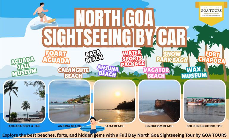 Book Full Day North Goa Sightseeing Tour with GOA TOURS in Goa. Explore popular beaches, Aguada Fort, churches, local markets, and top tourist attractions with a professionally planned Goa city tour experience. 